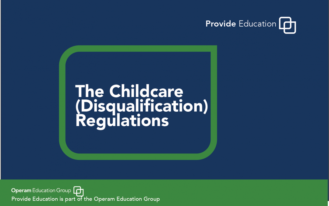 The Childcare (Disqualification) Regulations